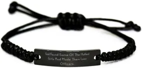 Unique Loan officer Gifts, God Found Some Of The Hottest, Birthday Gifts, Black Rope Bracelet For Loan officer from Friends, Personalized loan officer gifts, Custom loan officer gifts, Luxury loan